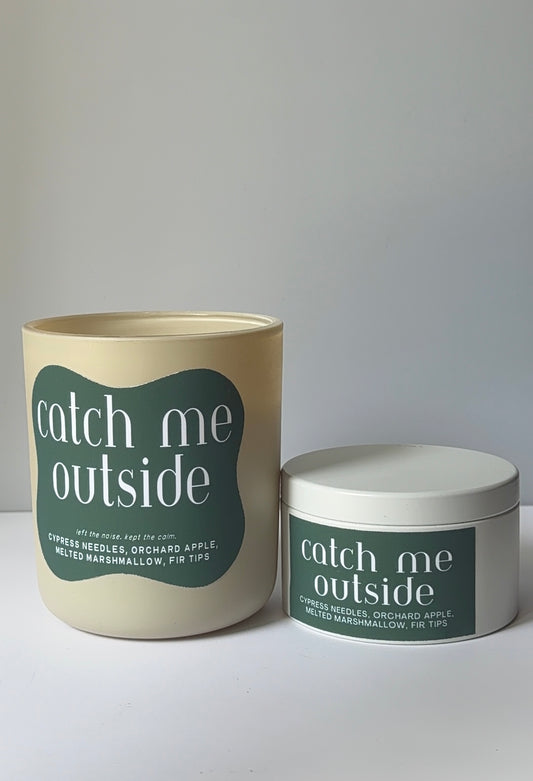 CATCH ME OUTSIDE | Evergreen Marshmallow