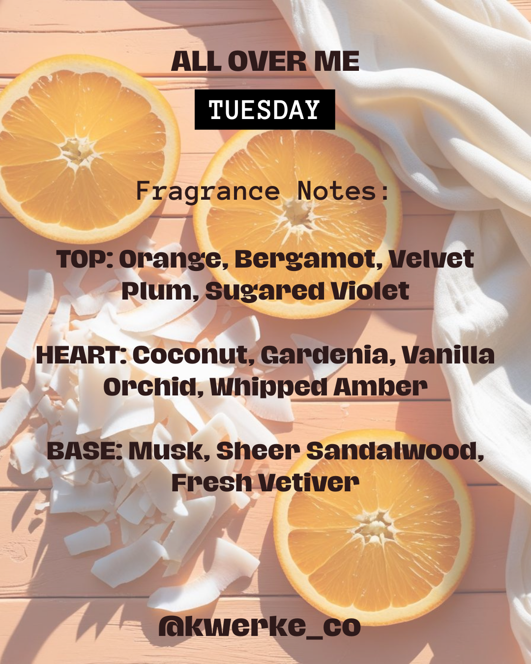 ALL OVER ME - Tuesday | Citrus | Floral