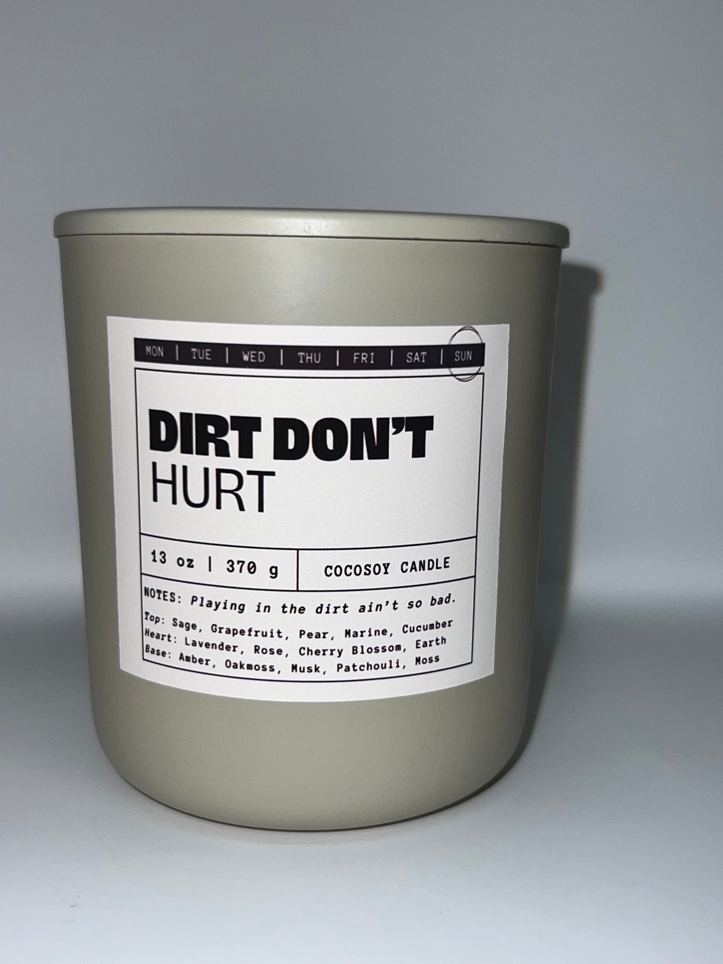 DIRT DON’T HURT - Sunday | Earthy | Herbal