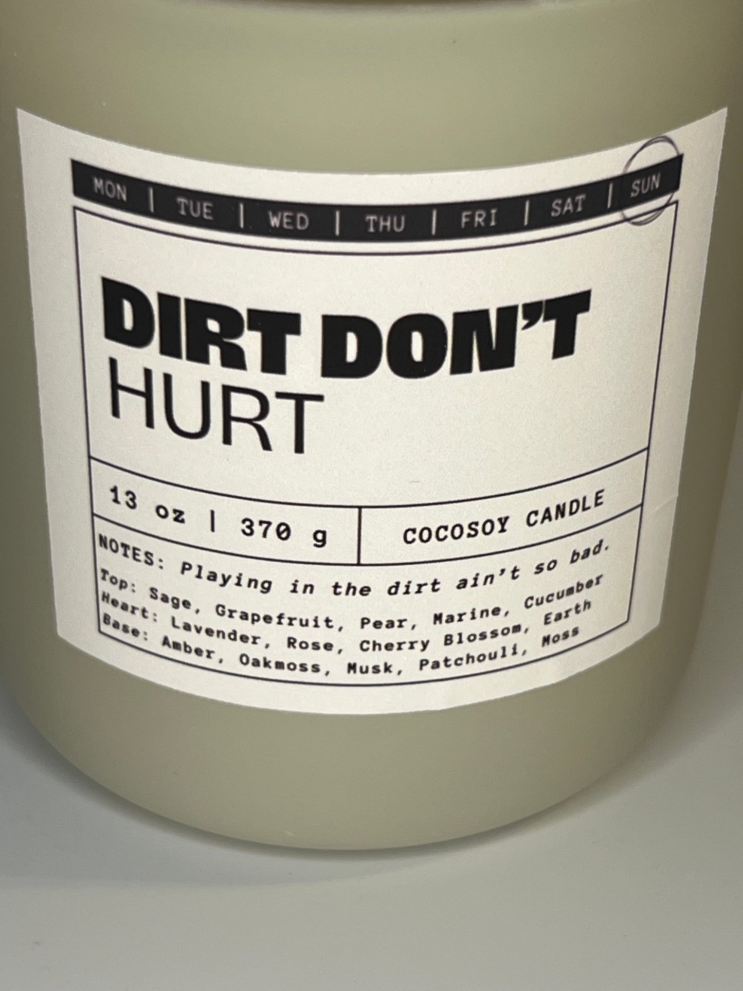 DIRT DON’T HURT - Sunday | Earthy | Herbal
