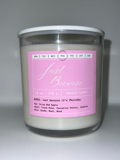 JUST BECAUSE - Thursday | Floral | Musk