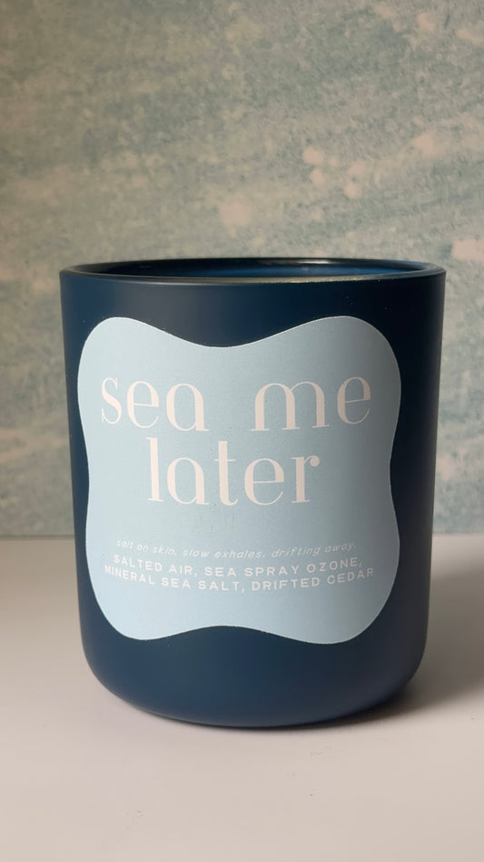 SEA ME LATER | Ocean Air