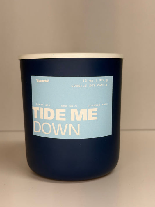 TIDE ME DOWN - Fresh | Marine