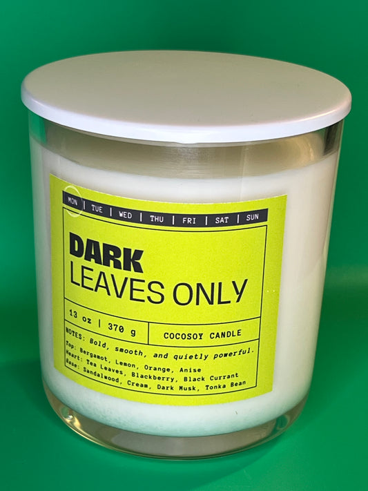 DARK LEAVES ONLY - Monday | Earthy | Herbal