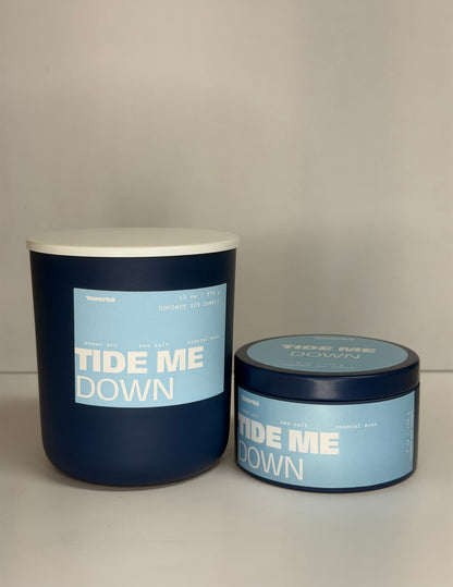 TIDE ME DOWN - Fresh | Marine