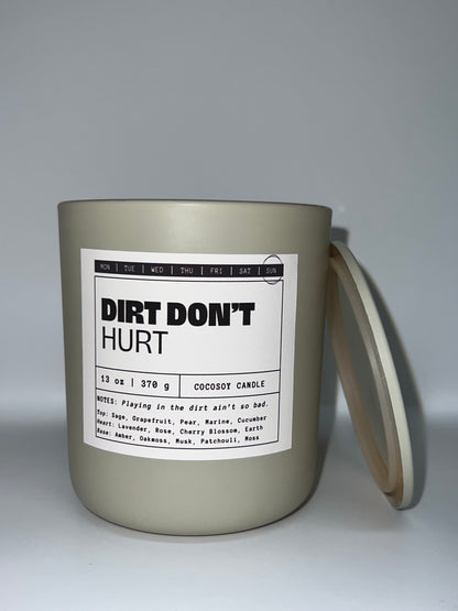 DIRT DON’T HURT - Sunday | Earthy | Herbal